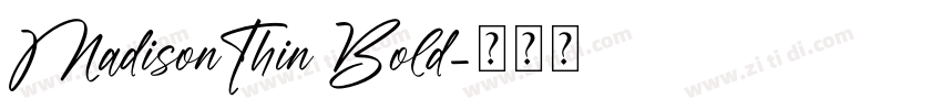 MadisonThin Bold字体转换